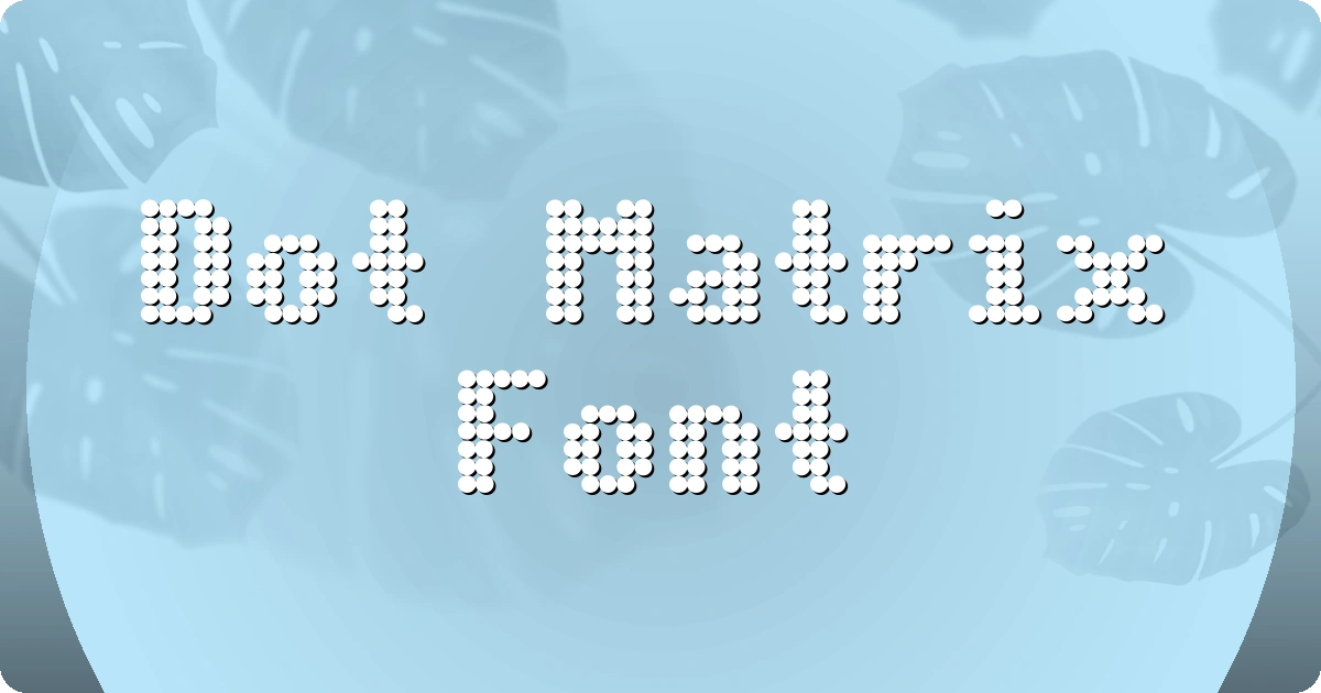 Dot Matrix Font preview