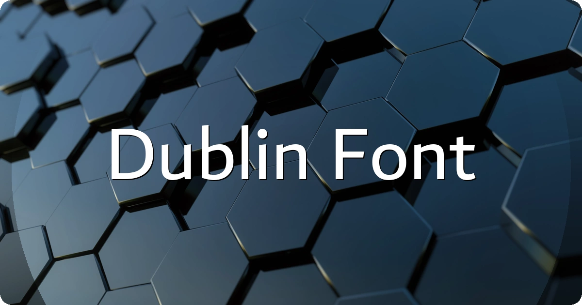 Dublin Font preview