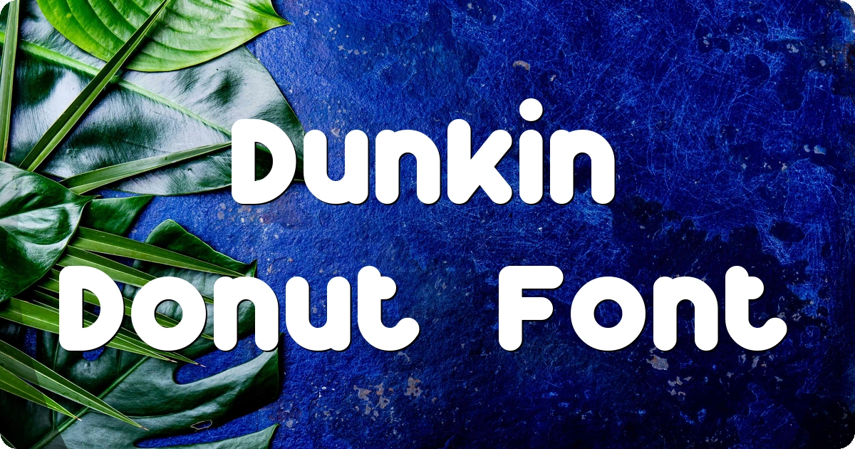 Dunkin Donut Font font preview