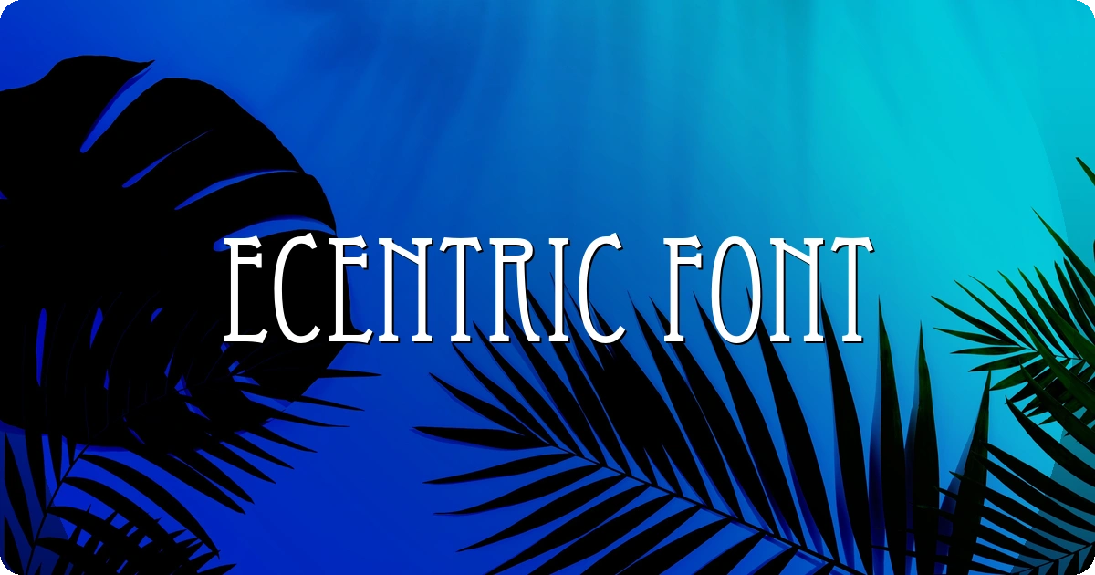 Ecentric Font preview