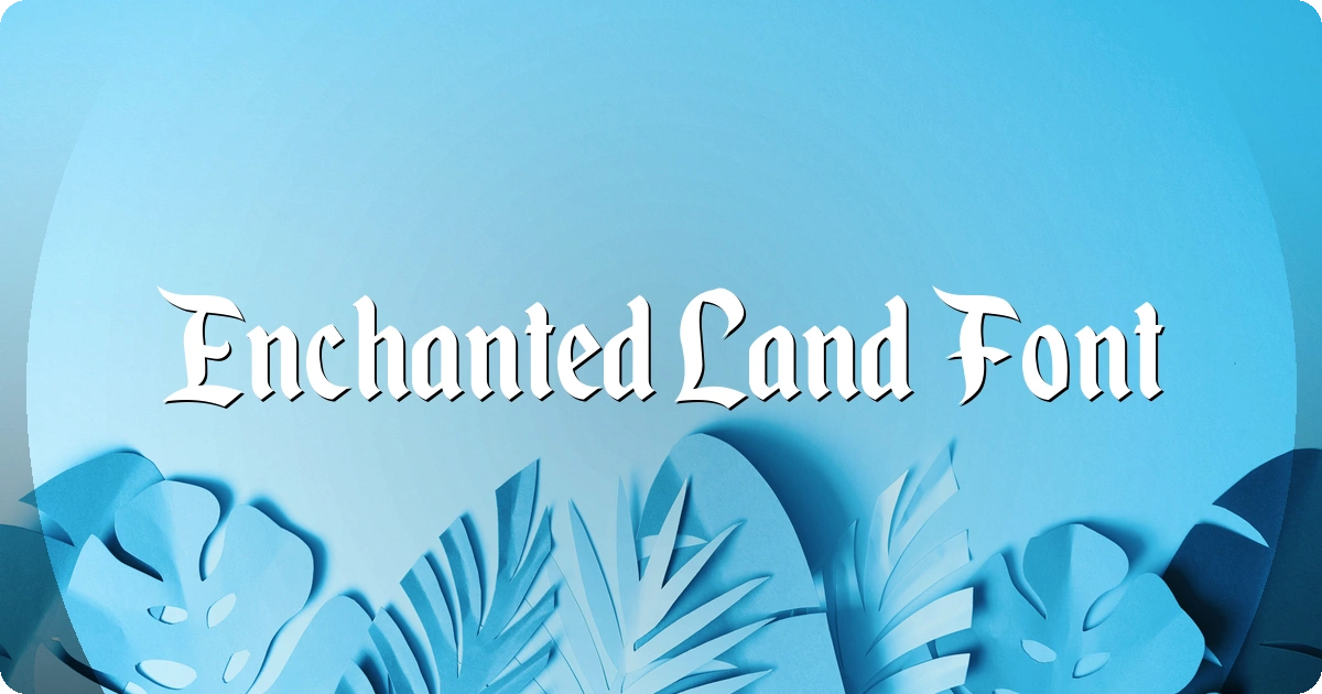 Enchanted Land Font preview