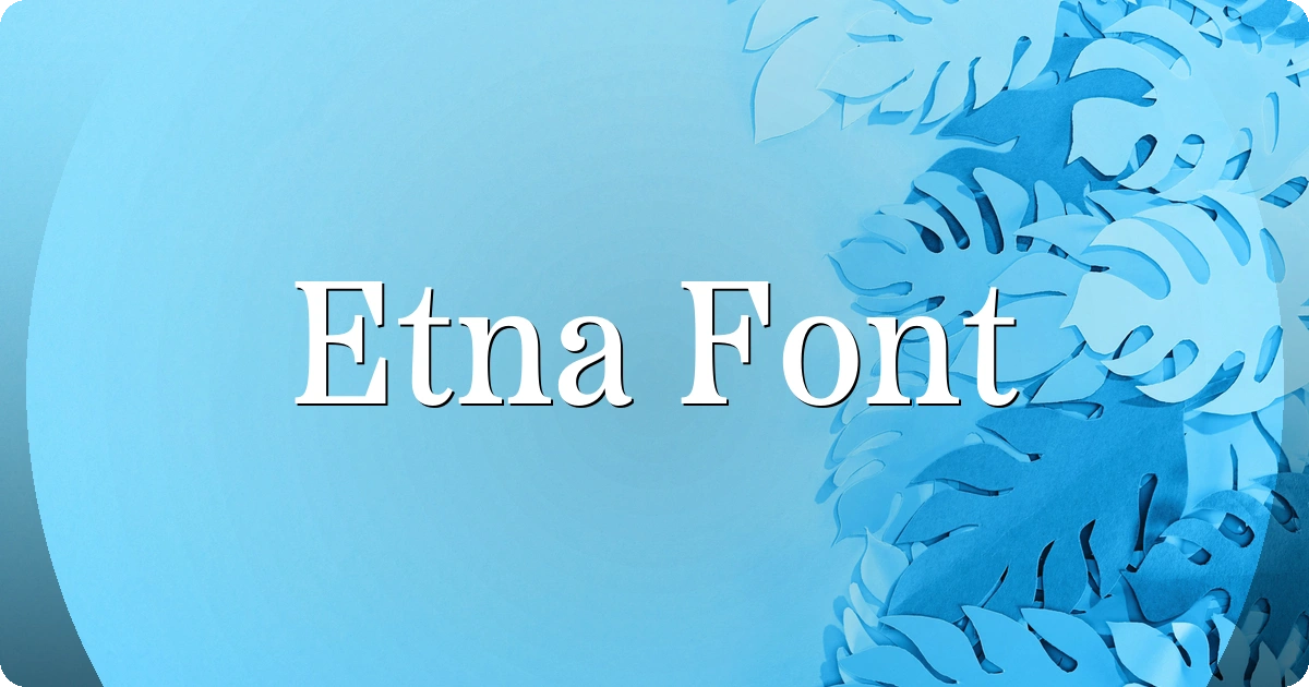 Etna Font preview