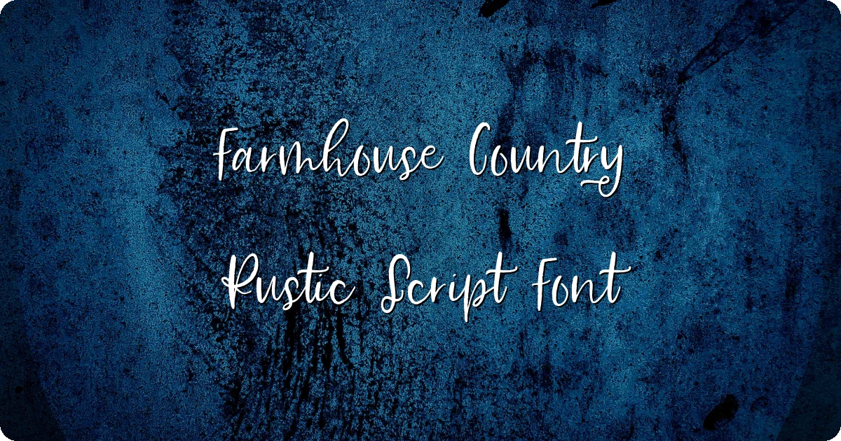 Farmhouse Country Rustic Script Font preview