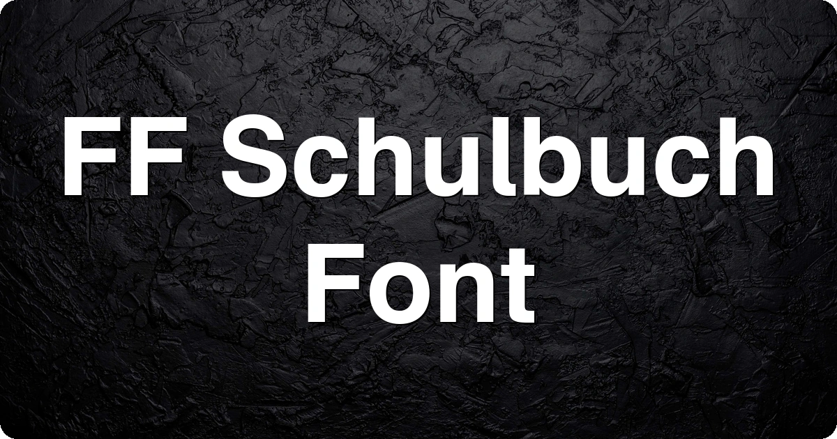 FF Schulbuch Font preview