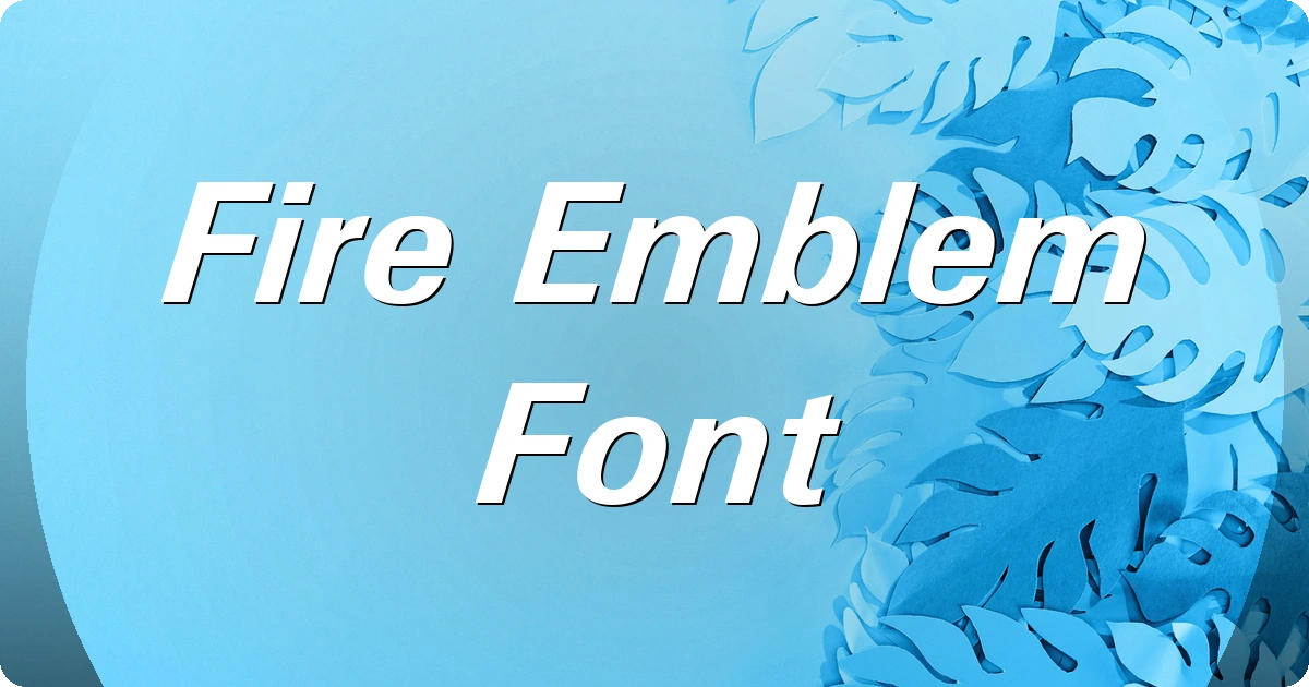 Fire Emblem Font preview