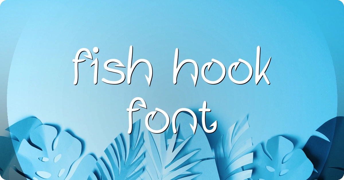 Fish Hook Font preview