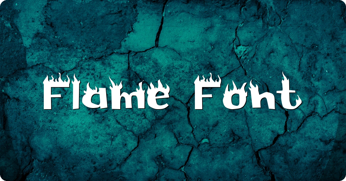 Flame Font preview