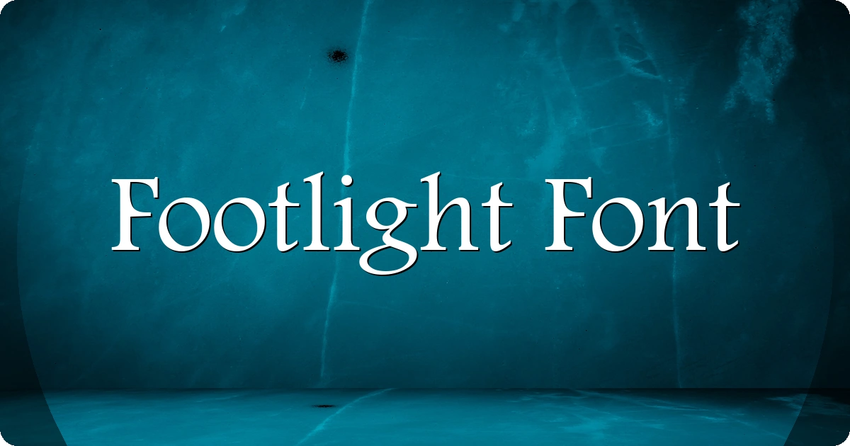Footlight Font preview