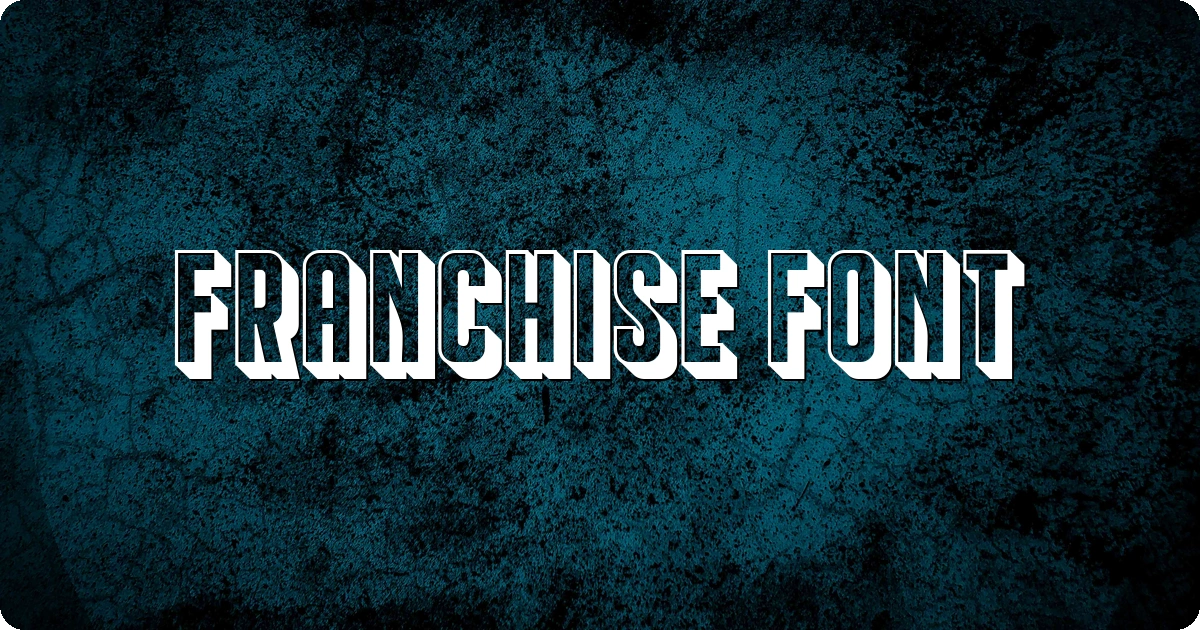Franchise Font preview