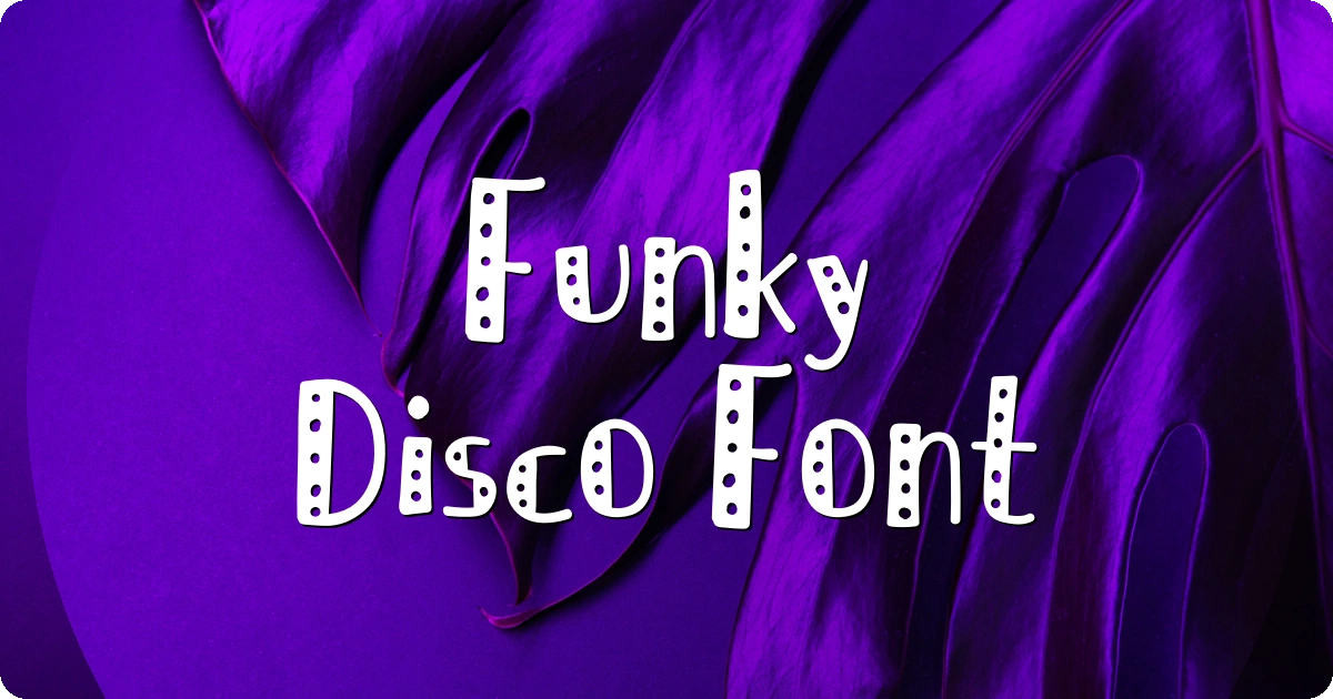 Funky Disco Font preview