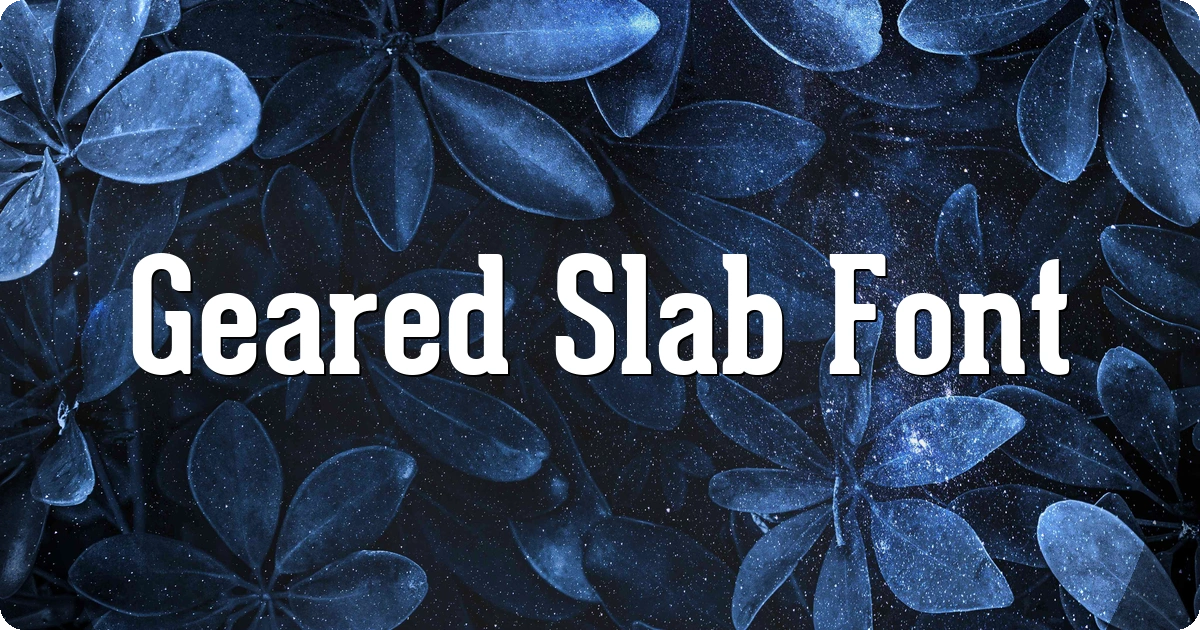 Geared Slab Font preview