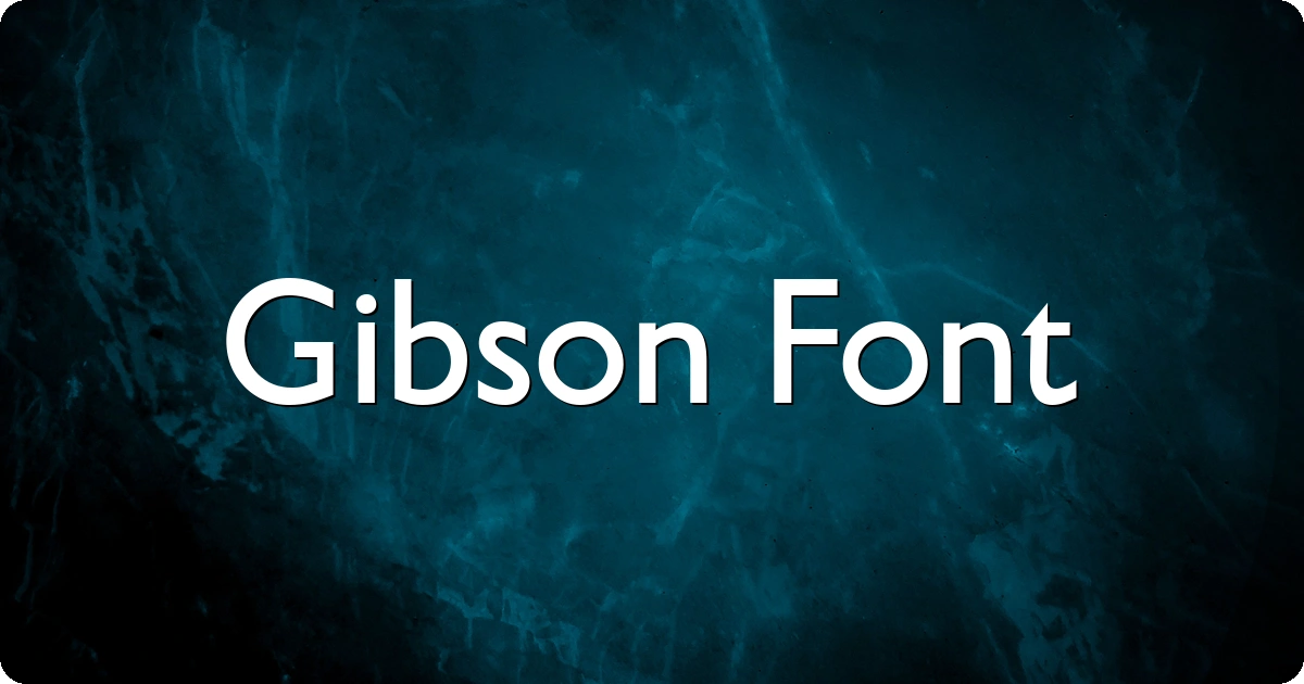 Gibson Font preview