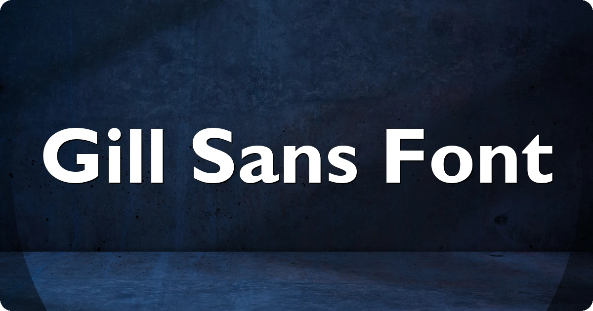 Gill Sans Font preview