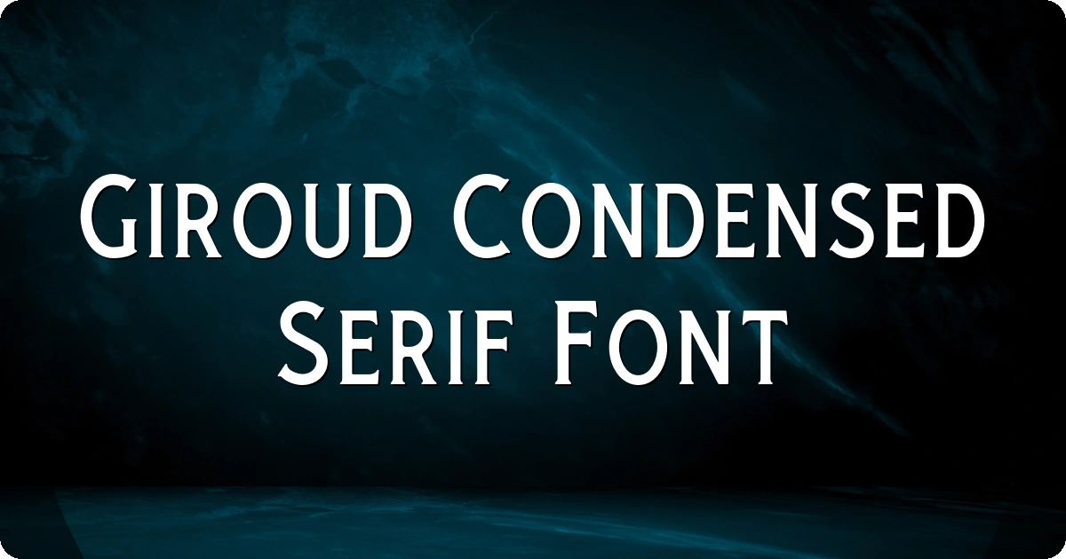 Giroud Condensed Serif Font preview
