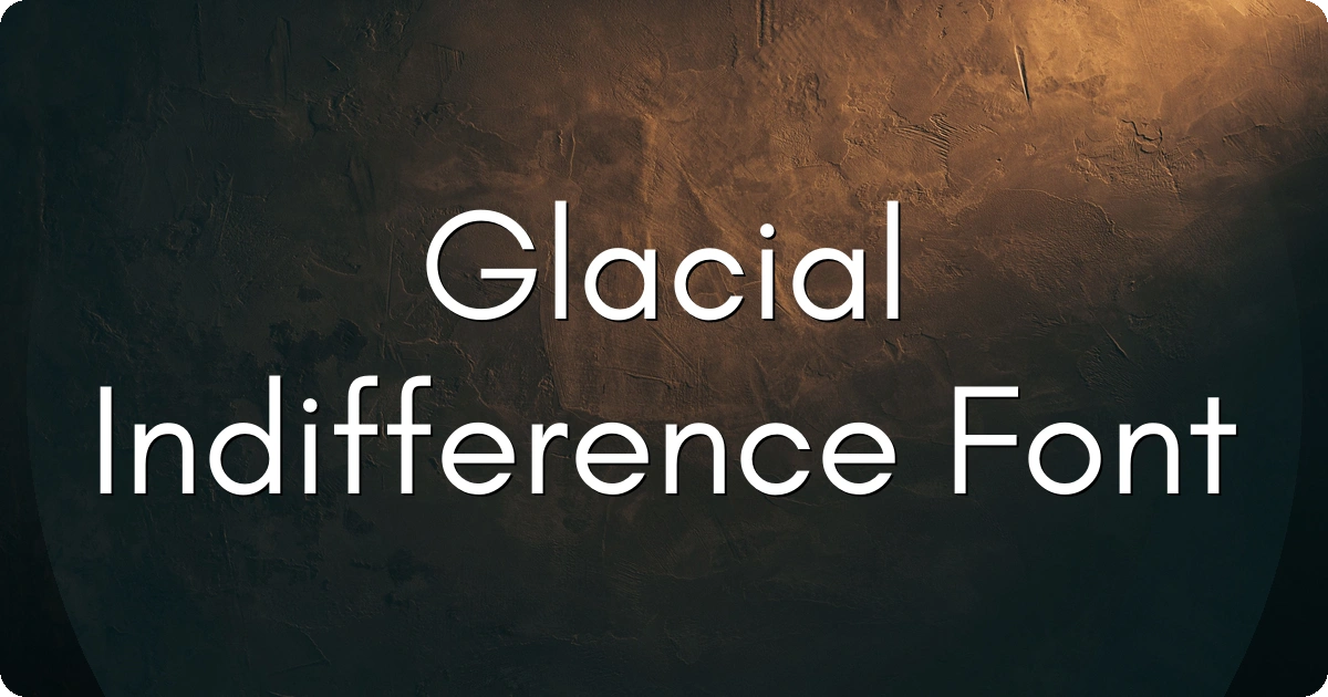 Glacial Indifference Font preview