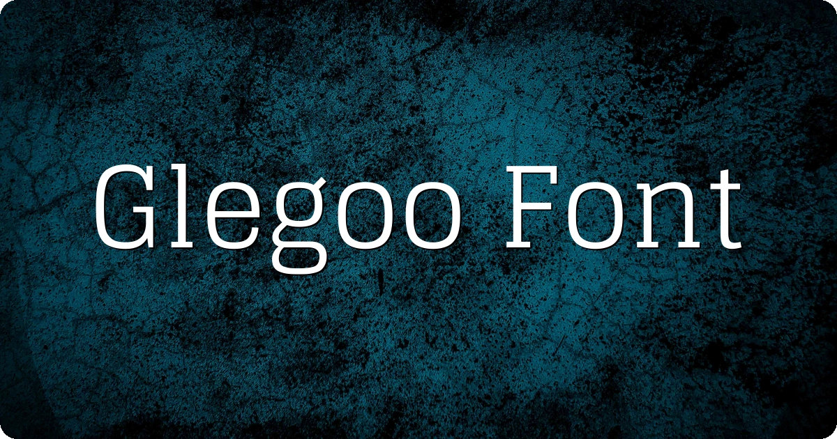 Glegoo Font preview