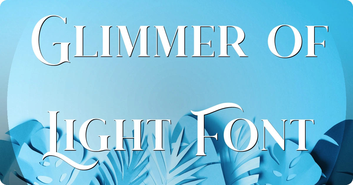 Glimmer of Light Font preview