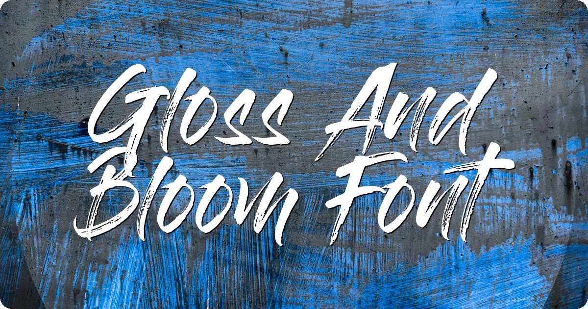 Gloss And Bloom Font preview