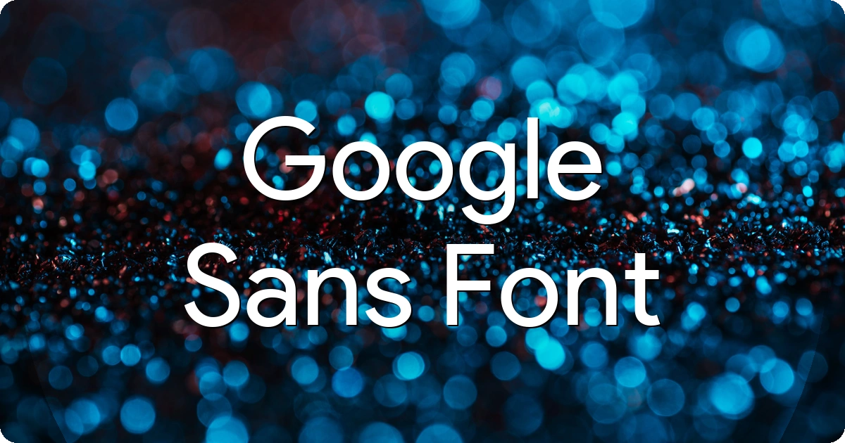 Google Sans Font preview
