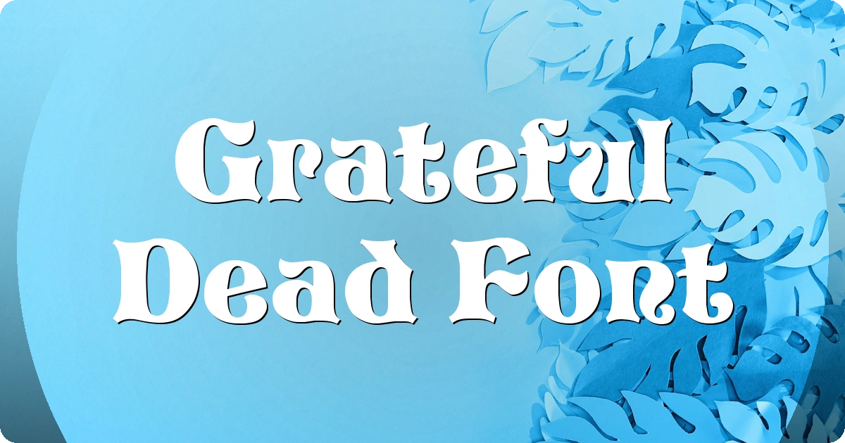 Grateful Dead Font preview