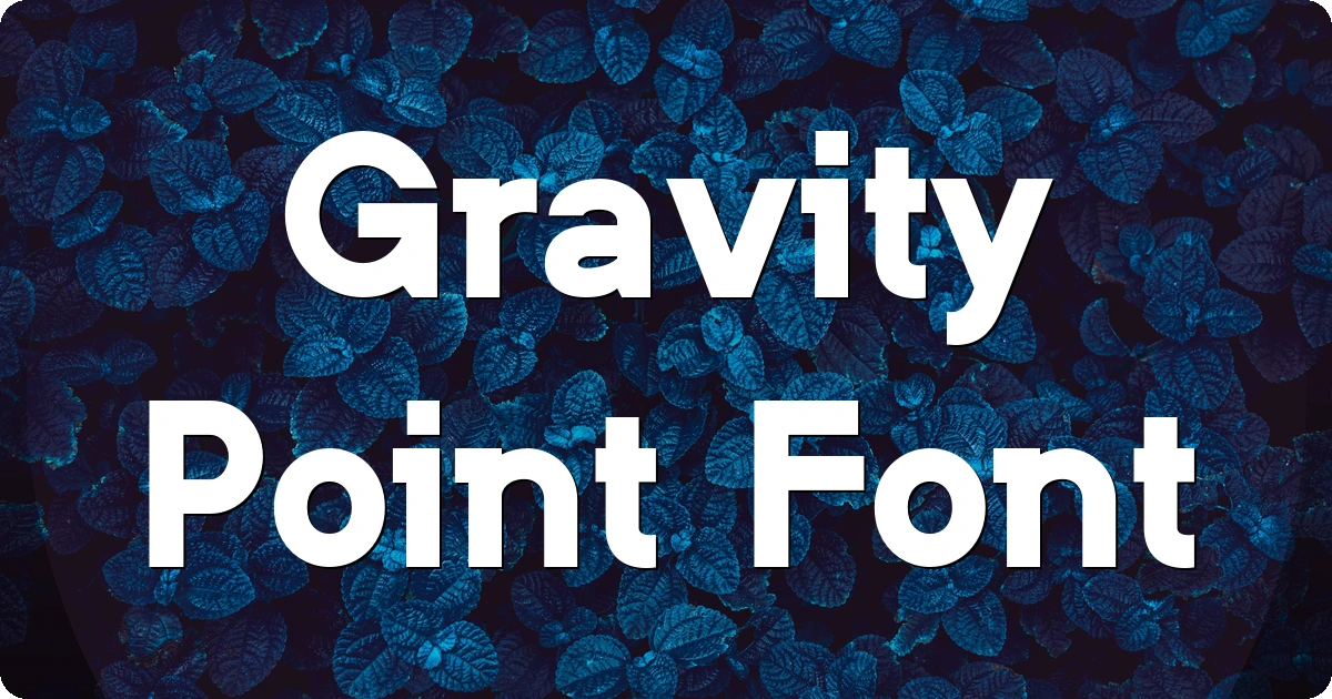 Gravity Point Font preview