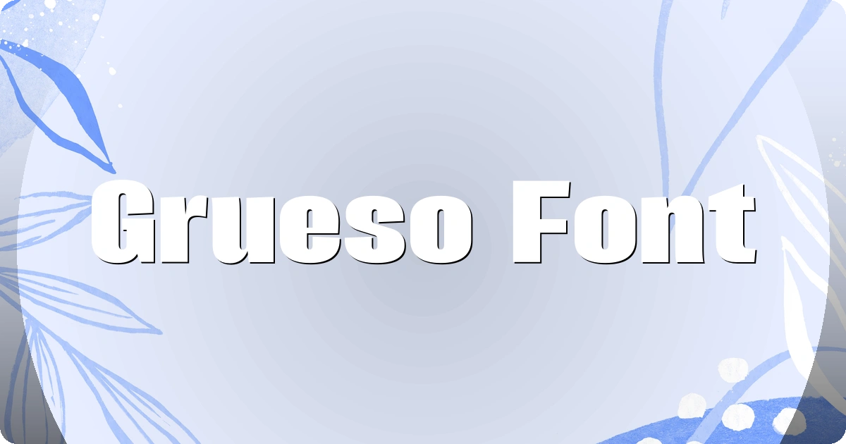 Grueso Font preview