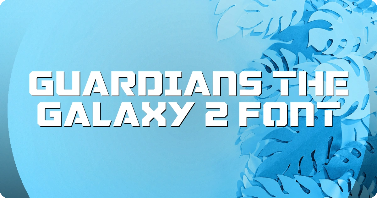 Guardians the Galaxy 2 Font preview