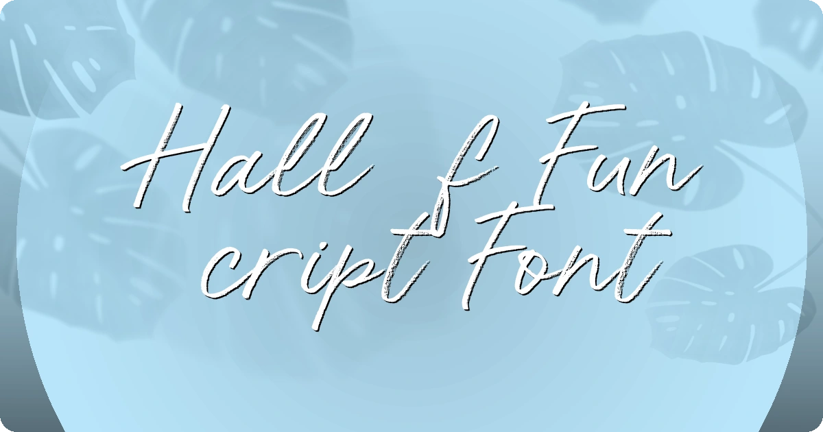 Hall Of Fun Script Font preview