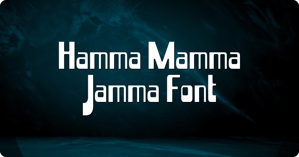 Hamma Mamma Jamma Font preview