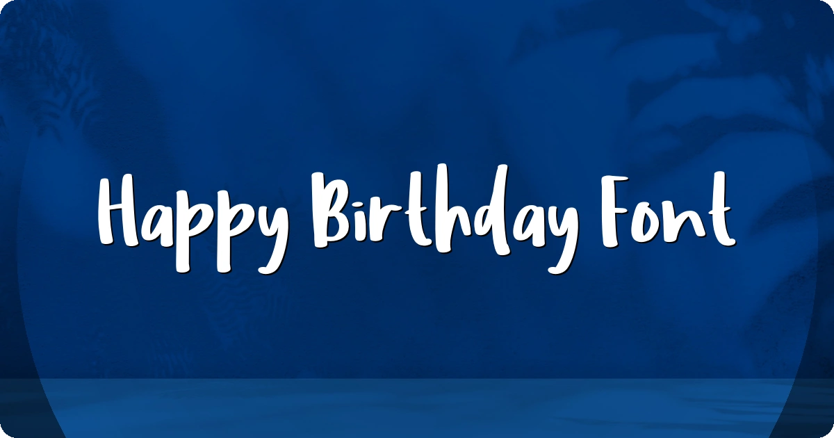 Happy Birthday Font preview