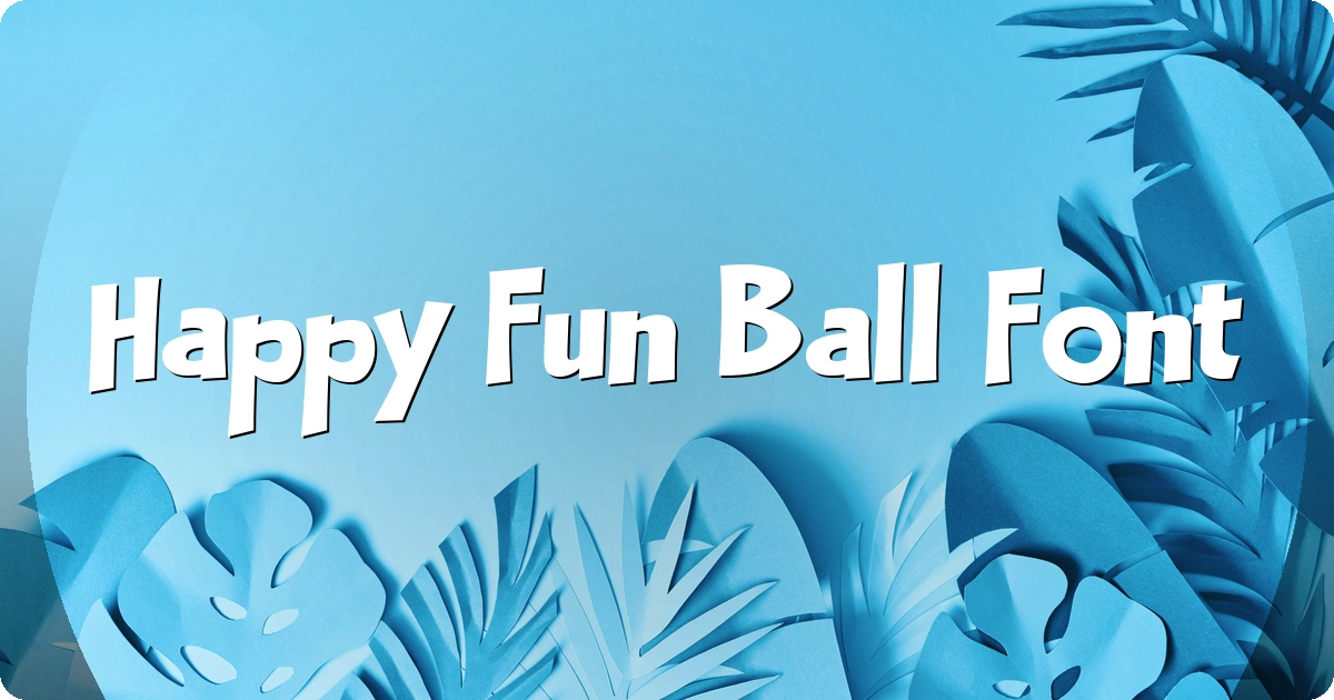Happy Fun Ball Font preview