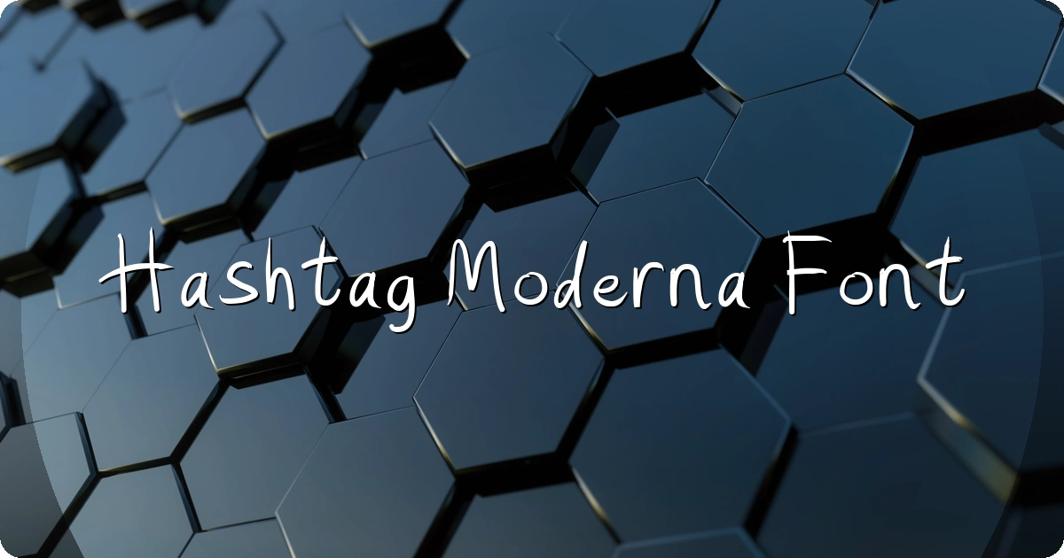 Hashtag Moderna Font preview