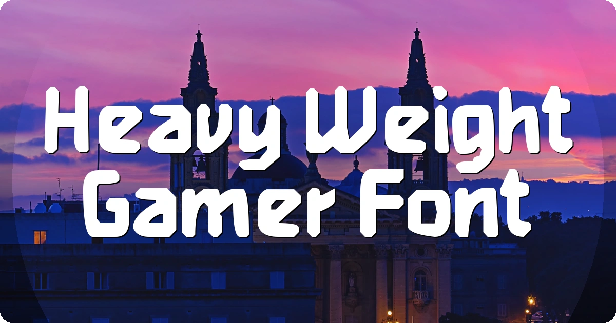 Heavy Weight Gamer Font preview