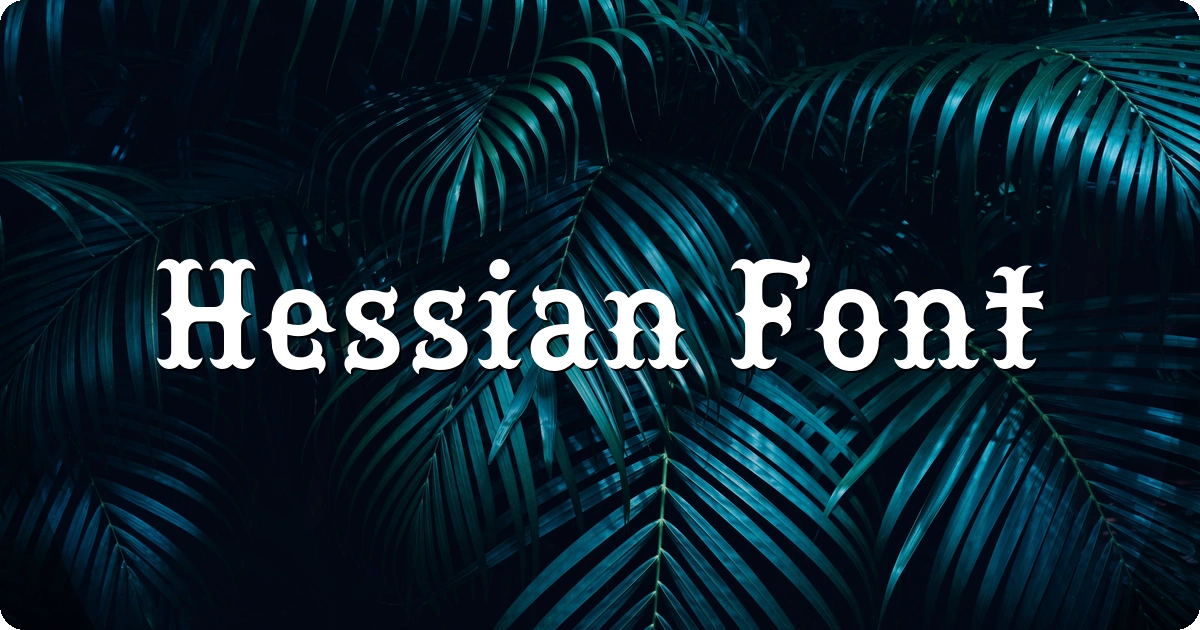 Hessian Font preview