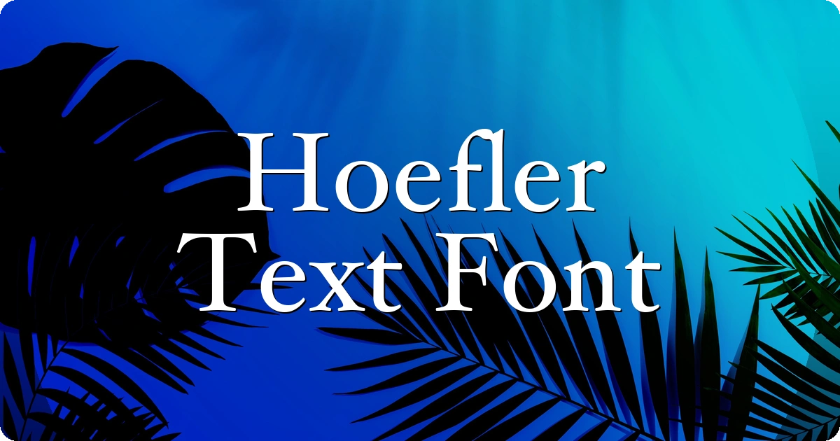 Hoefler Text Font preview