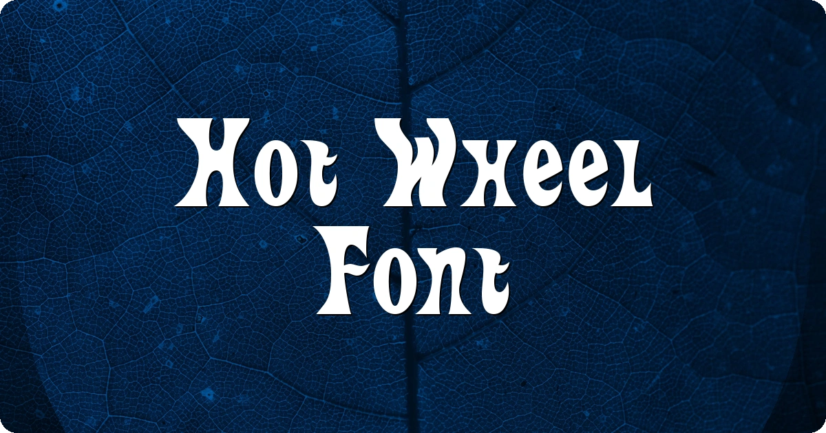 Hot Wheel Font preview