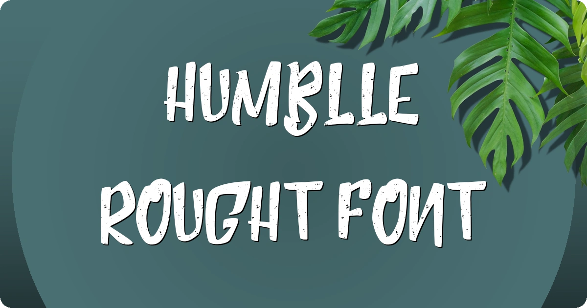Humblle Rought Font preview