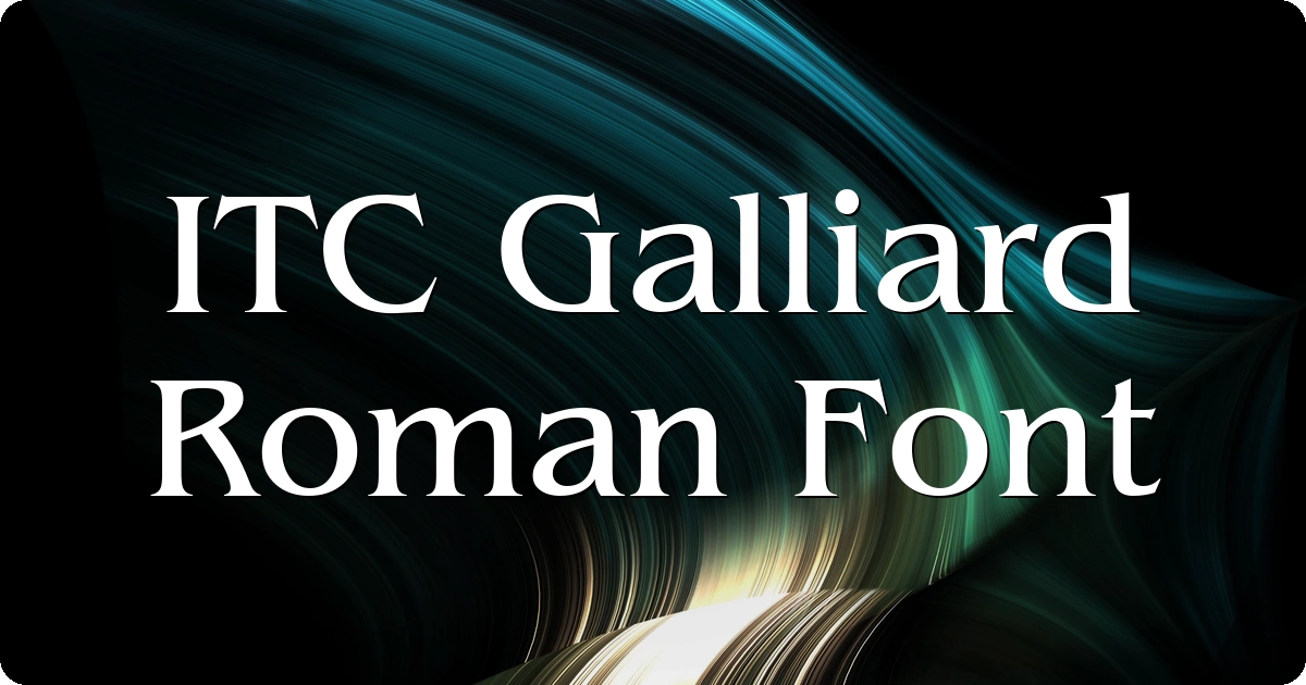 ITC Galliard Roman Font preview