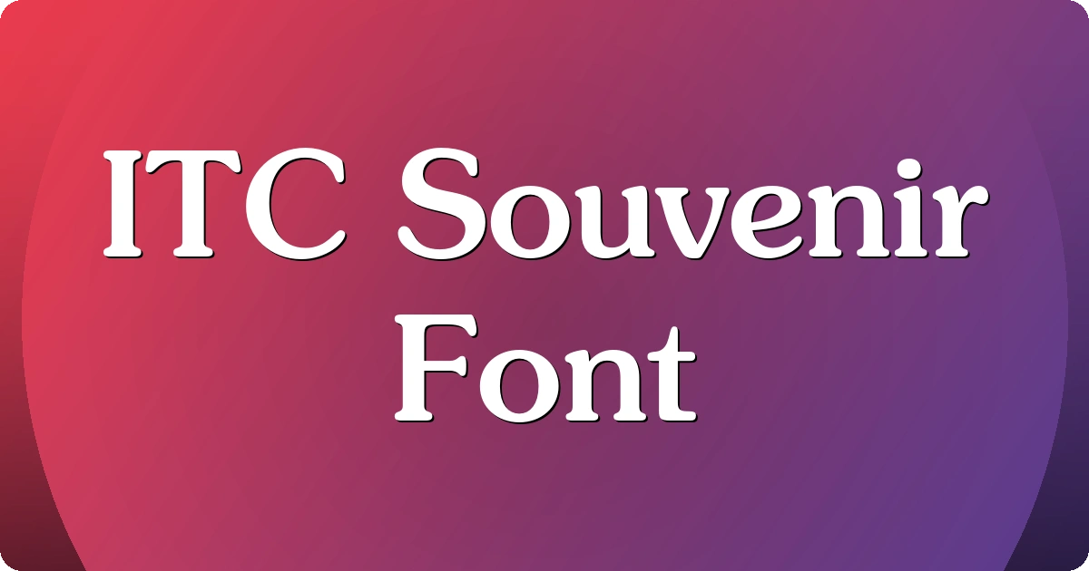 ITC Souvenir Font preview