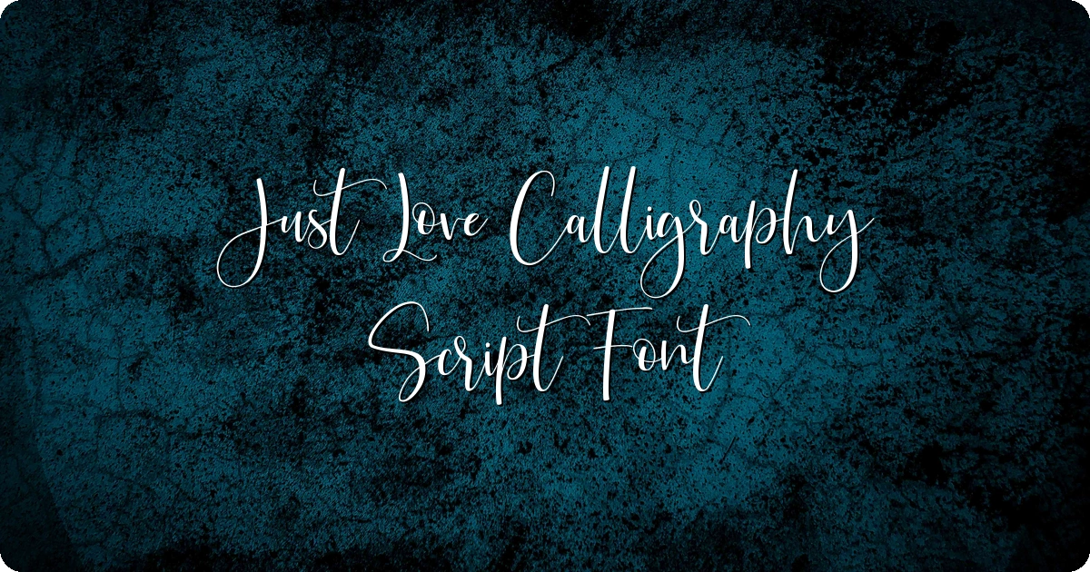 Just Love Calligraphy Script Font preview