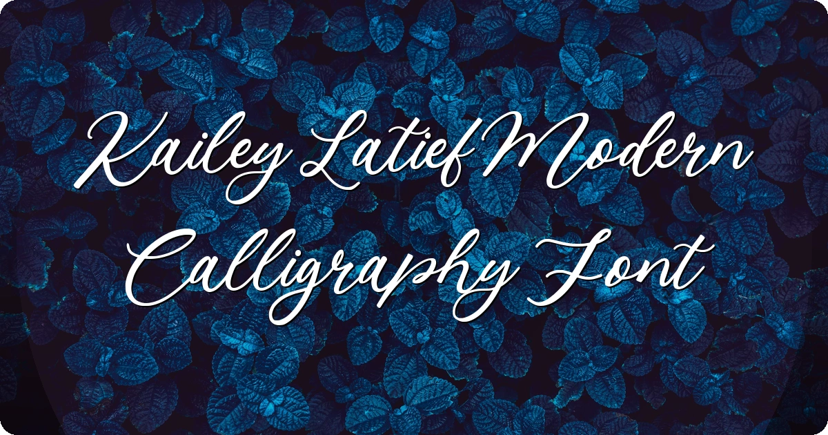 Kailey Latief Modern Calligraphy Font preview
