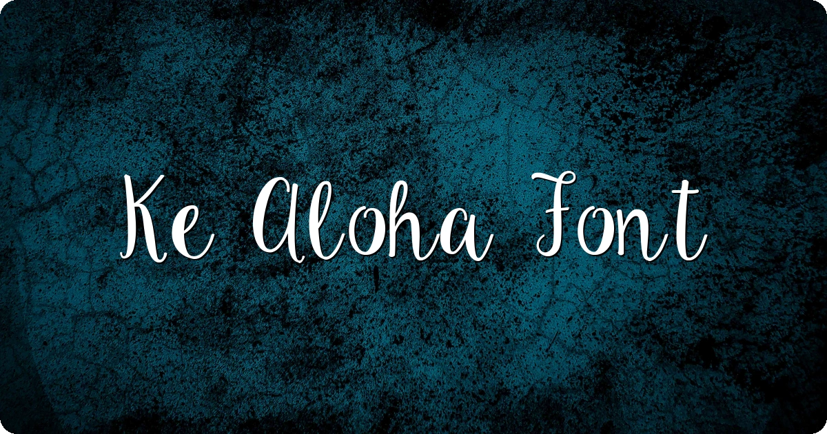 Ke Aloha Font preview