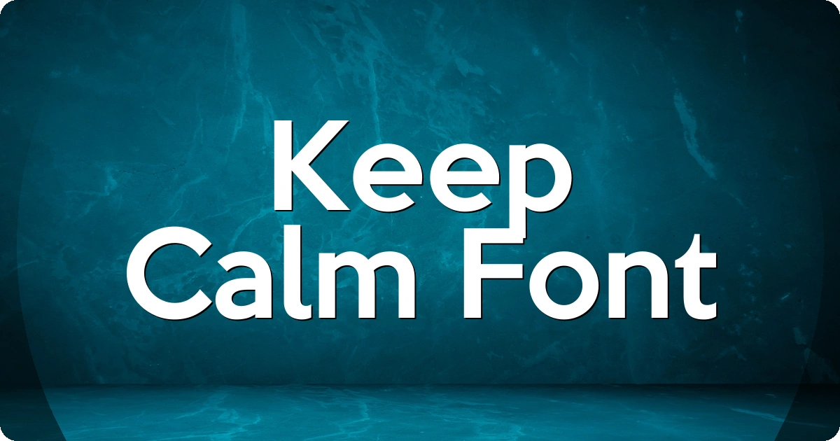 Keep Calm Font preview