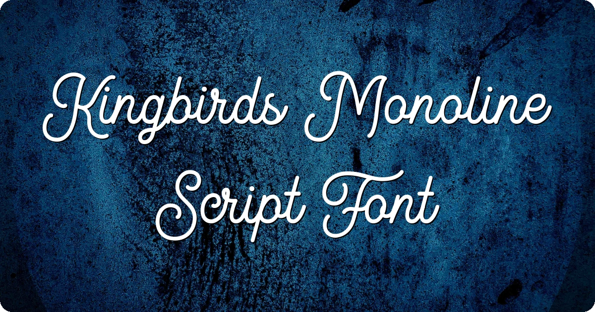 Kingbirds Monoline Script Font preview