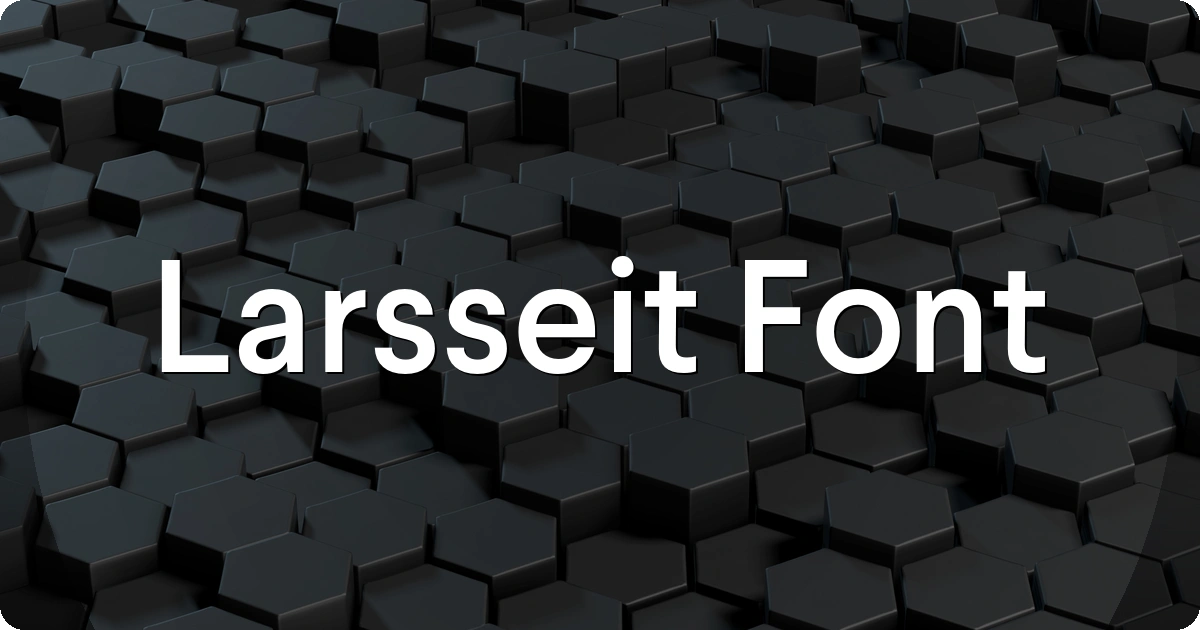 Larsseit Font preview
