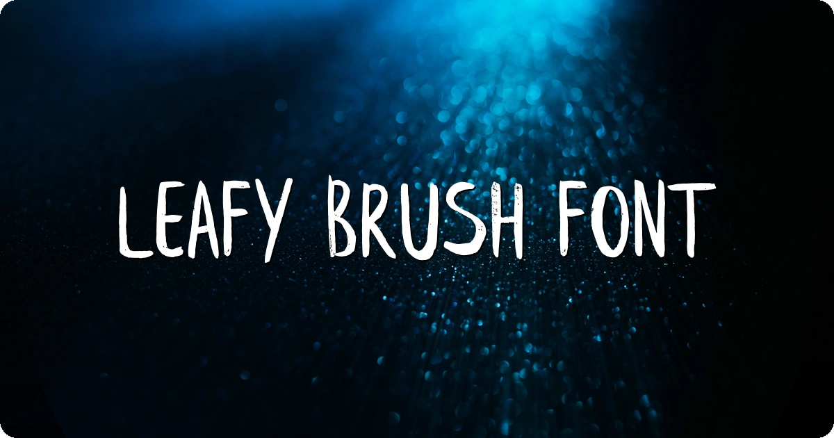 Leafy Brush Font preview