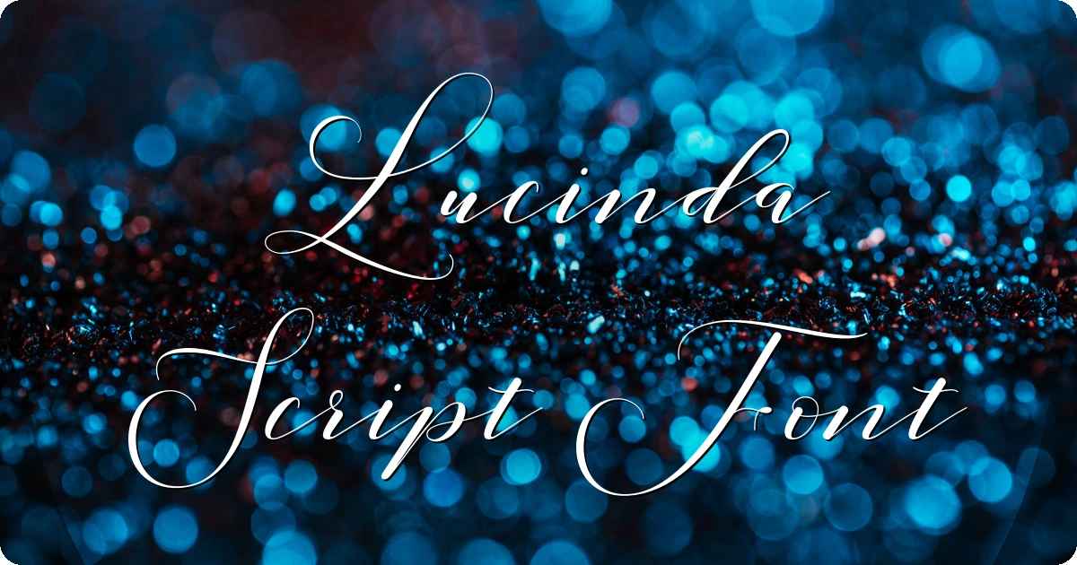 Lucinda Script Font preview