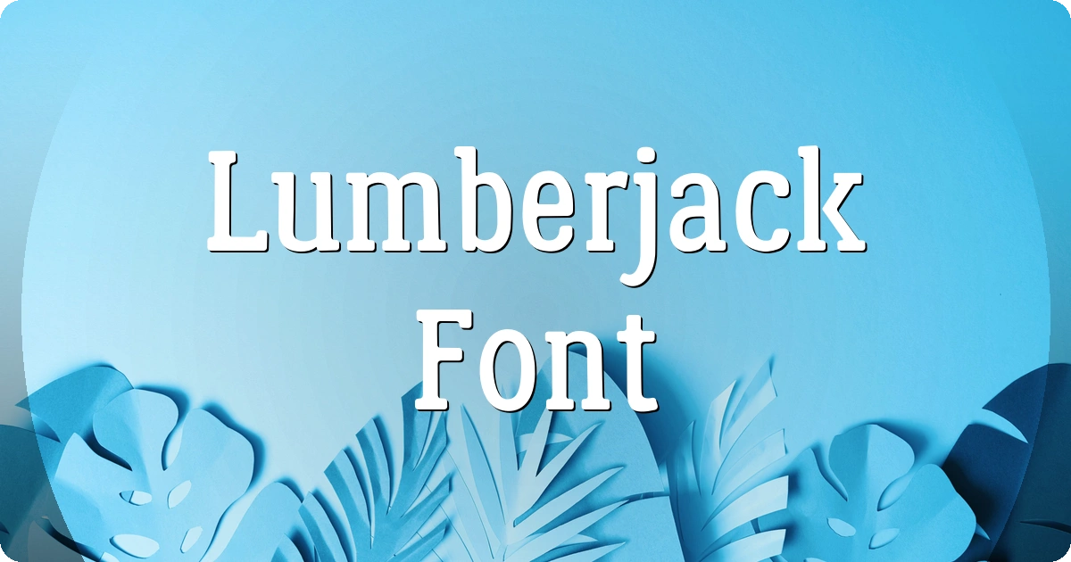 Lumberjack Font preview