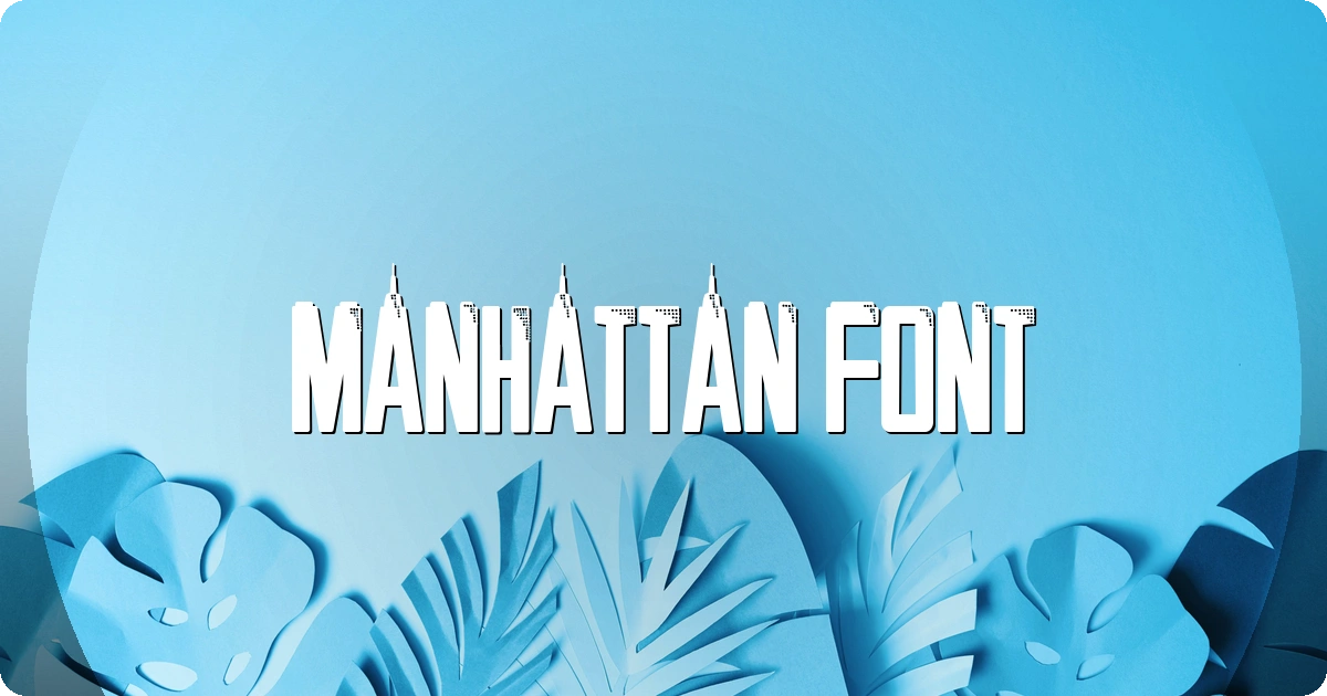 Manhattan Font preview