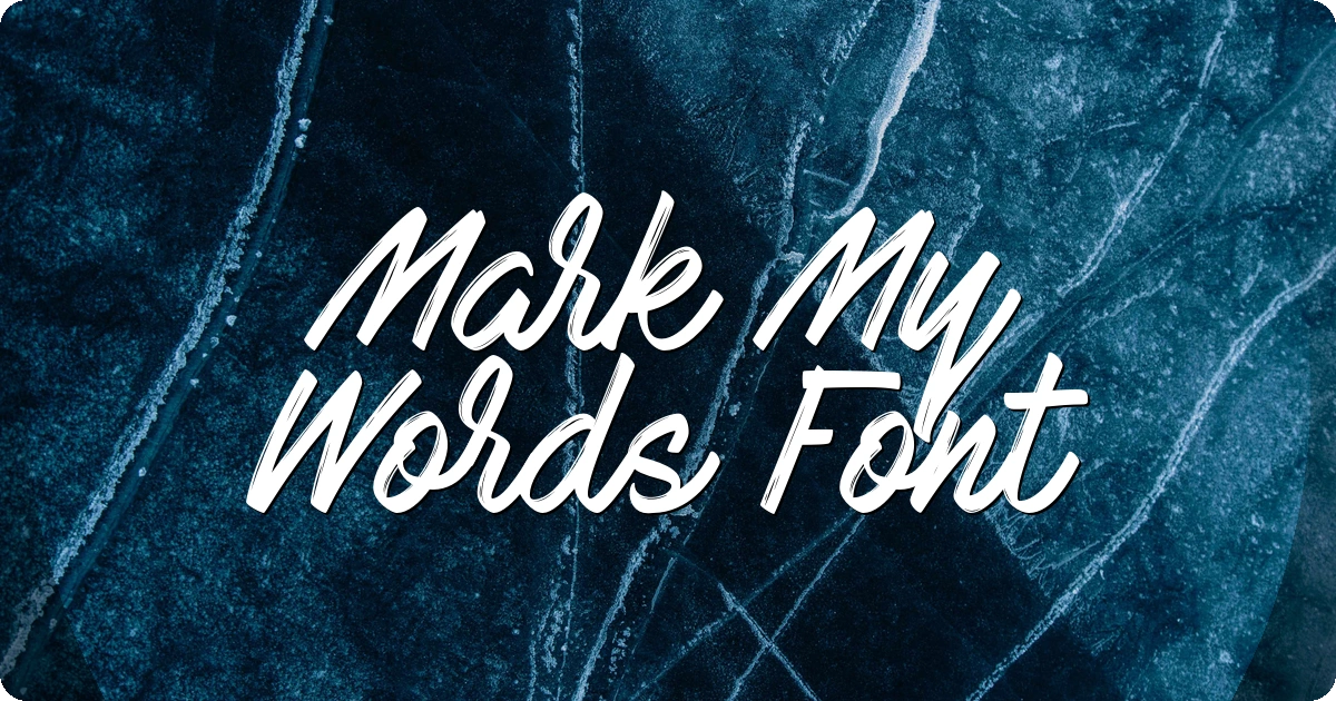 Mark My Words Font preview
